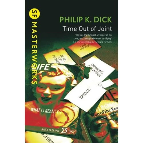 Philip K. Dick: Time Out Of Joint - Bog