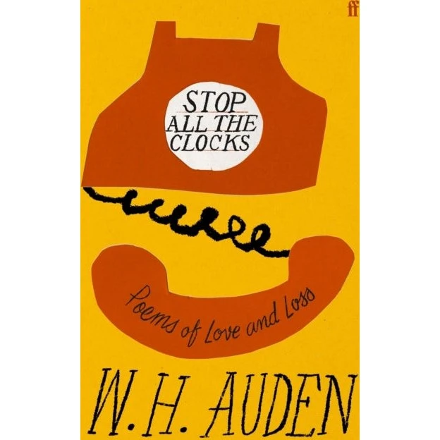 W. H. Auden: Stop All the Clocks