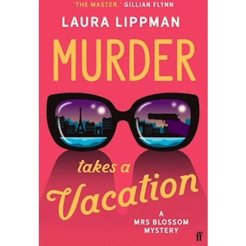 Laura Lippman: Murder Takes a Vacation (Bog)