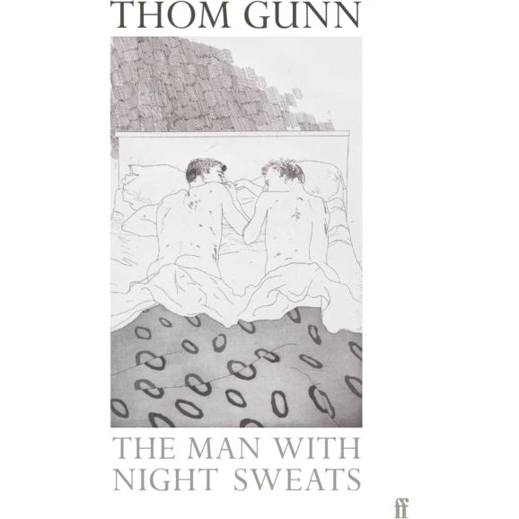 Thom Gunn: The Man With Night Sweats