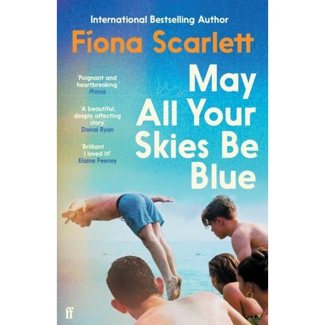 Fíona Scarlett: May All Your Skies Be Blue (Bog)