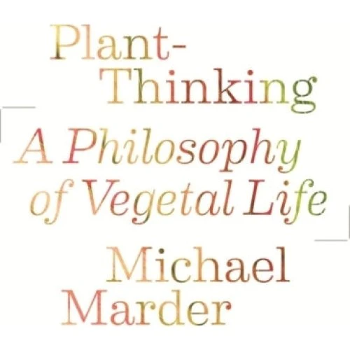 Plant-thinking af Michael Marder (Bog)
