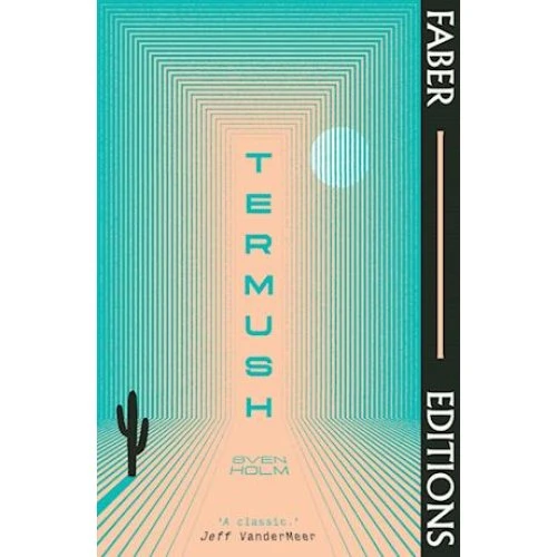 Termush (Faber Editions) - Sven Holm - Bog