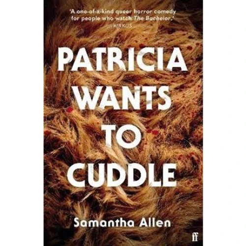 Samantha Allen: Patricia Wants to Cuddle - Bog