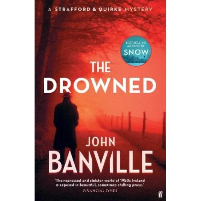 John Banville: The Drowned - Strafford og Quirke krimi
