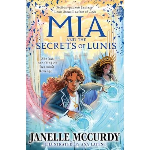 Mia and the Secrets of Lunis - Janelle McCurdy - Bog
