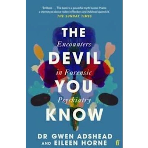 The Devil You Know - Gwen Adshead & Eileen Horne - Bog