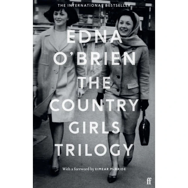 Edna O'Brien - The Country Girls Trilogy