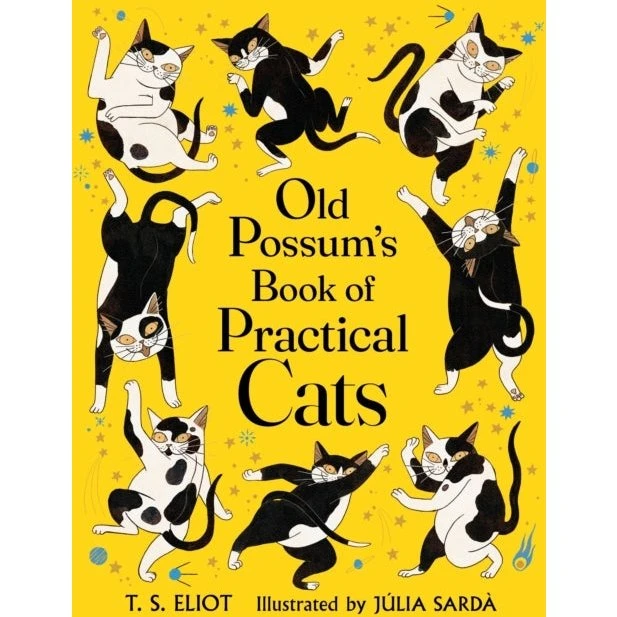 Old Possum's Book of Practical Cats - T. S. Eliot