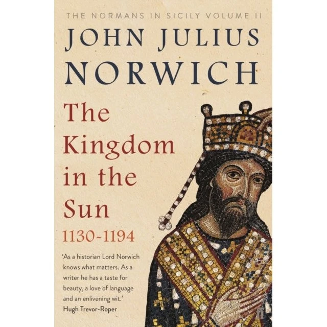 The Kingdom in the Sun, 1130-1194 af John Julius Norwich