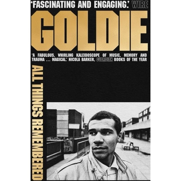 Goldie: All Things Remembered - Biografi