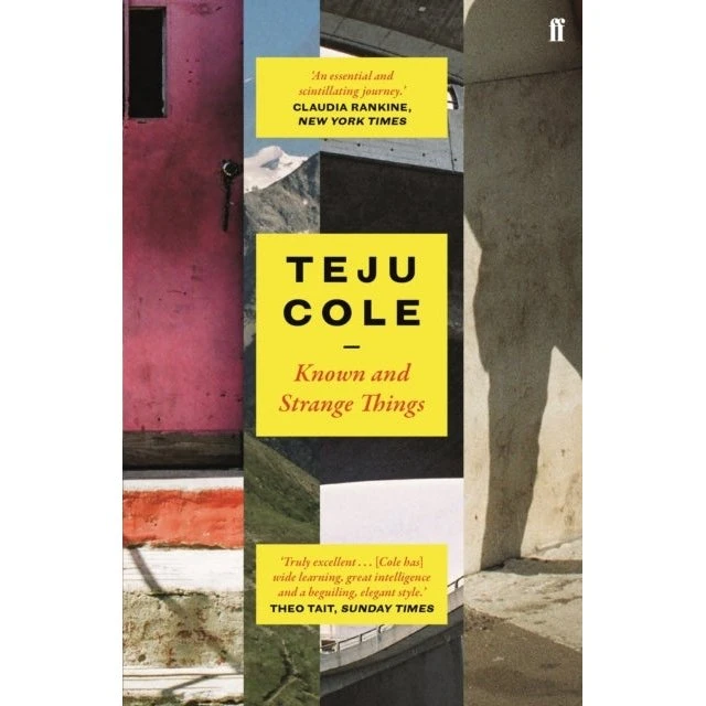 Known and Strange Things af Teju Cole