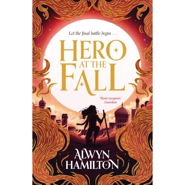Hero at the Fall - Rebel of the Sands trilogi