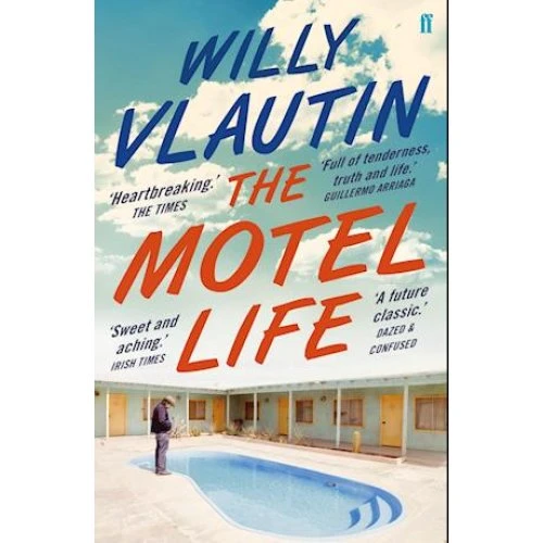 Willy Vlautin - The Motel Life (Bog)