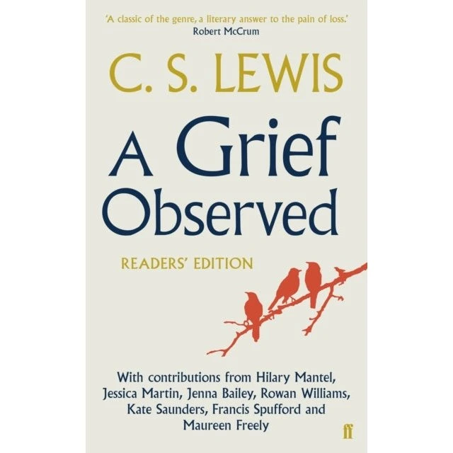 C.S. Lewis: A Grief Observed (Readers' Edition)