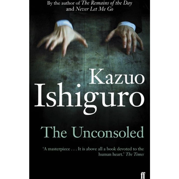 Kazuo Ishiguro - The Unconsoled