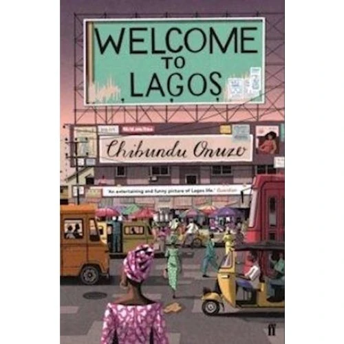 Welcome to Lagos - Chibundu Onuzo (Bog)