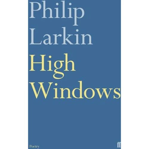 Philip Larkin: High Windows - Bog