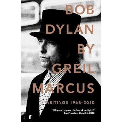 Bob Dylan af Greil Marcus - Bog