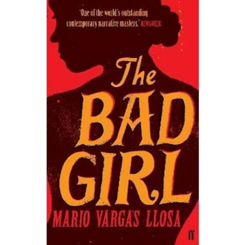 Mario Vargas Llosa: 'The Bad Girl' - Bog