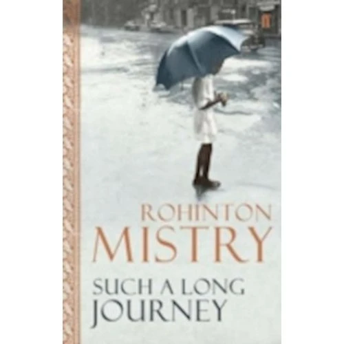 Rohinton Mistry: Such a Long Journey - Bog