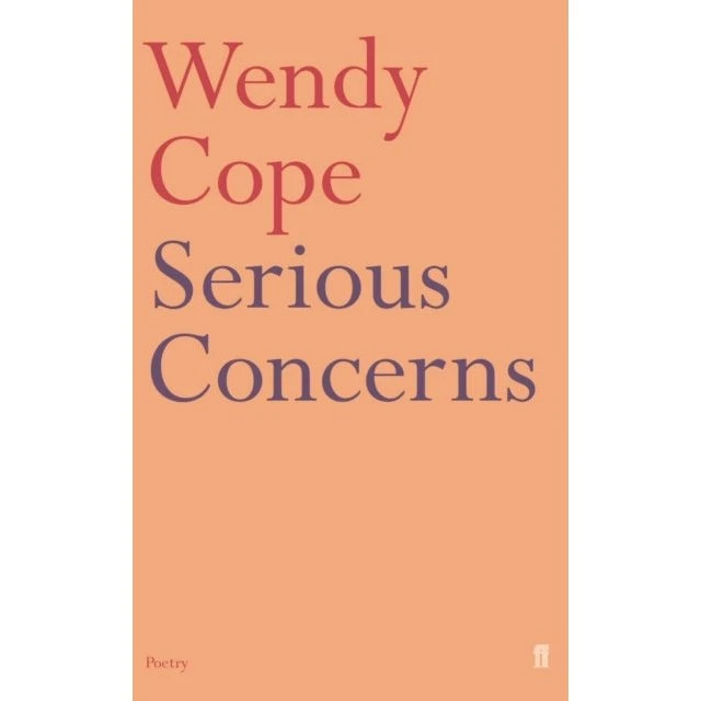 Wendy Cope: Serious Concerns (Bog)