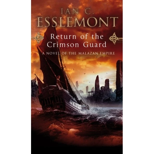 Ian C. Esslemont: Return of the Crimson Guard