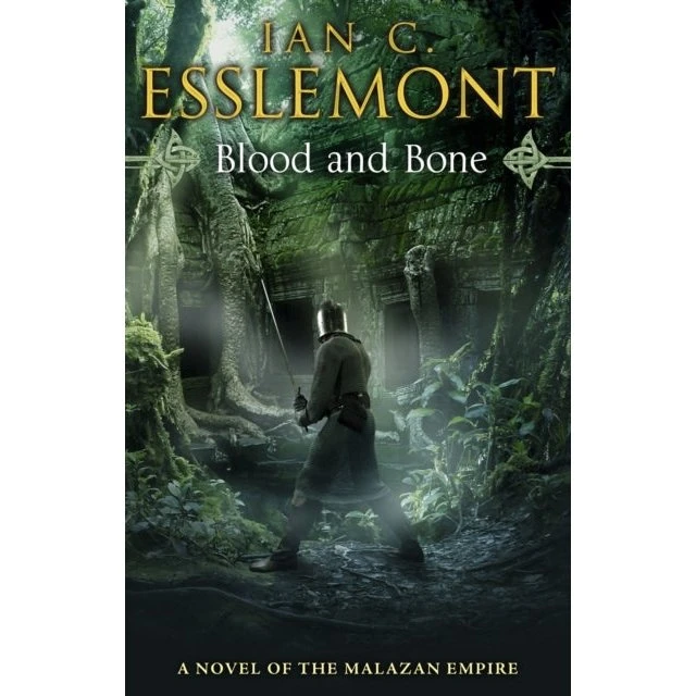 Ian C. Esslemont: Blood and Bone