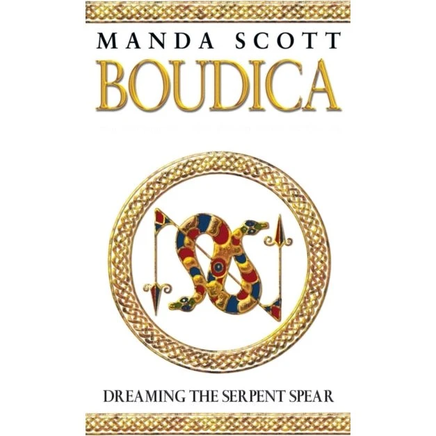 Boudica: Dreaming the Serpent Spear