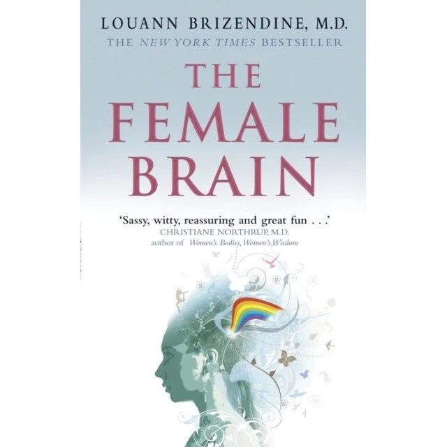 The Female Brain - Louann Brizendine