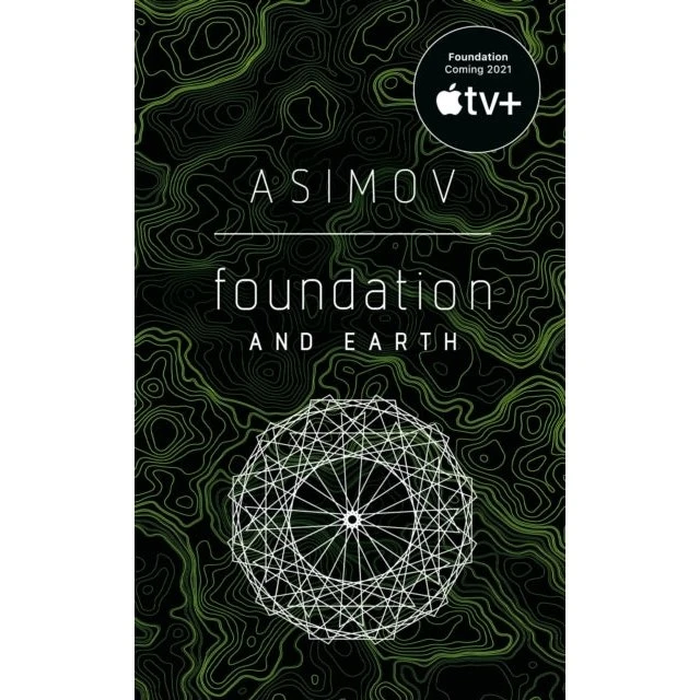 Isaac Asimov: Foundation and Earth