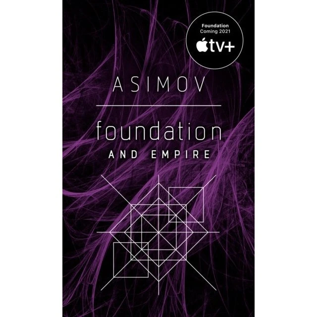 Isaac Asimov: Foundation and Empire
