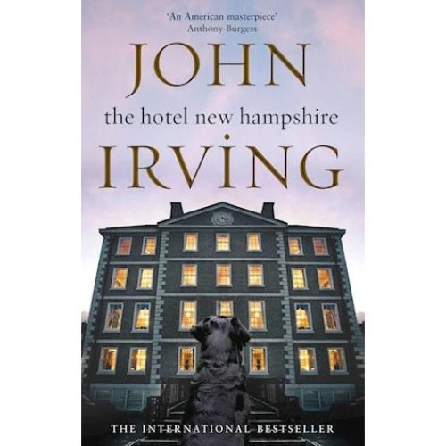 John Irving - The Hotel New Hampshire (Bog)