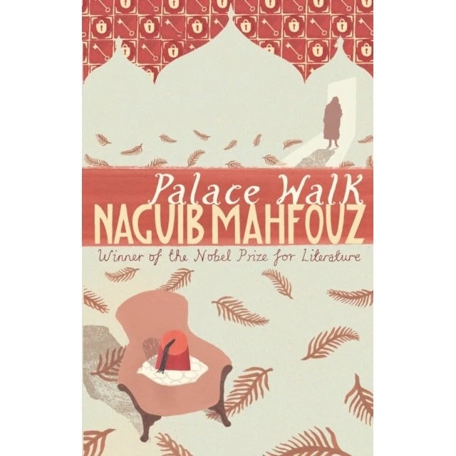 Palace Walk - Naguib Mahfouz