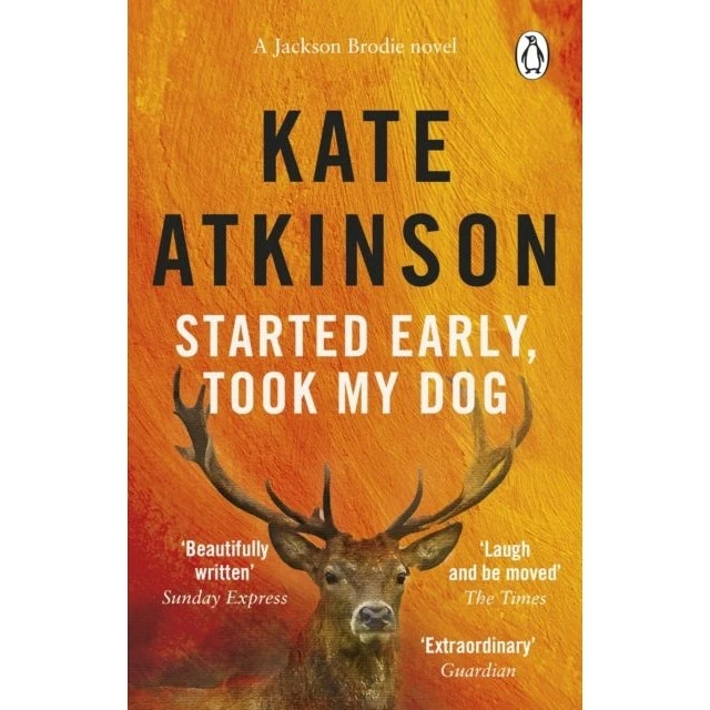 Kate Atkinson: Started Early, Took My Dog - Bog