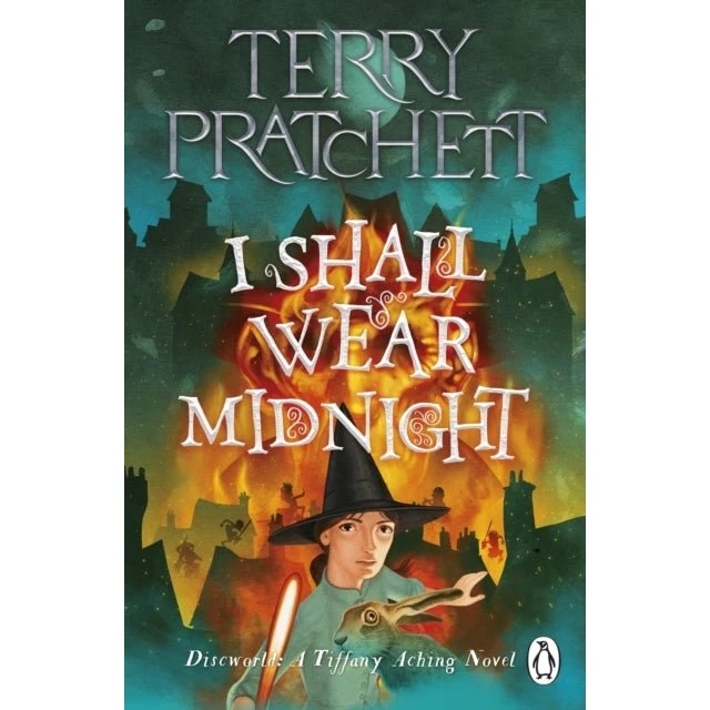 Terry Pratchett: I Shall Wear Midnight - Tiffany Aching #4