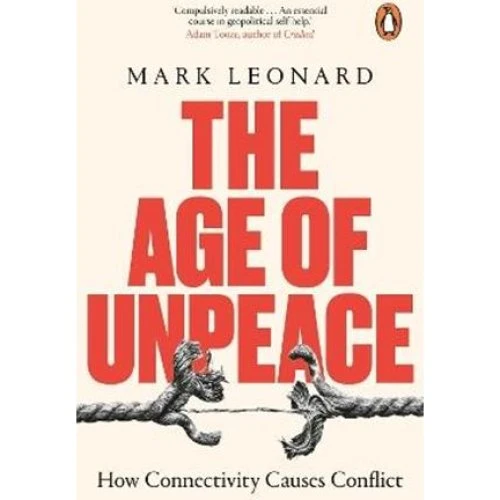 Mark Leonard: The Age of Unpeace - Bog