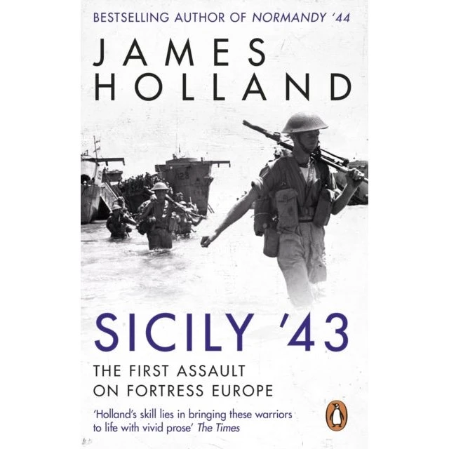 Sicily '43 - James Holland (Bog)