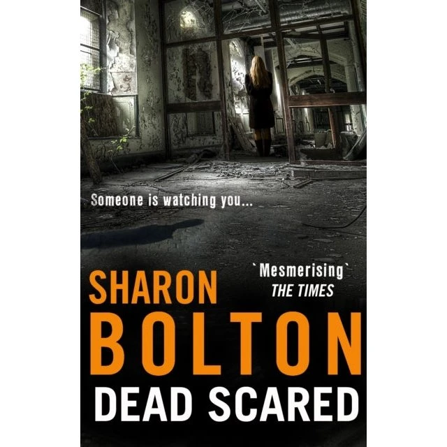 Sharon Bolton: Dead Scared