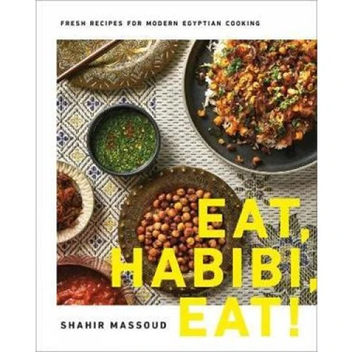 Eat, Habibi, Eat! - Shahir Massoud - Bog