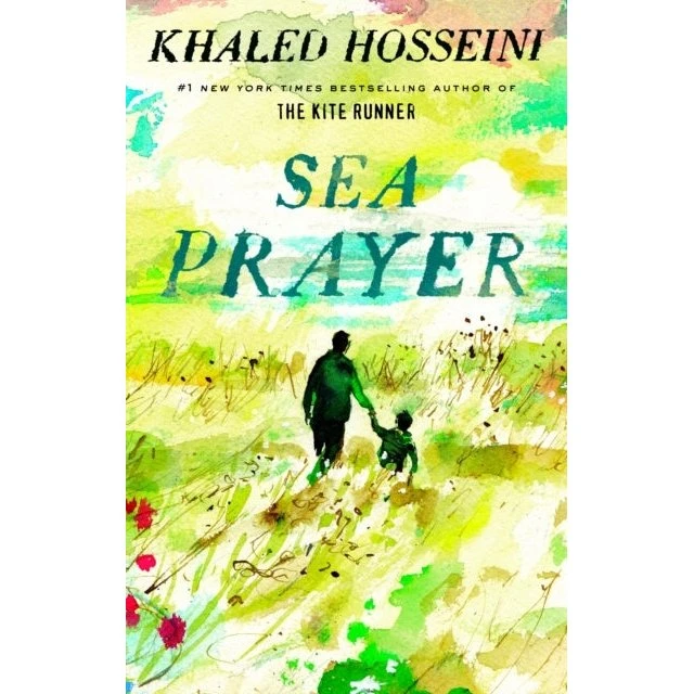 Sea Prayer - Khaled Hosseini