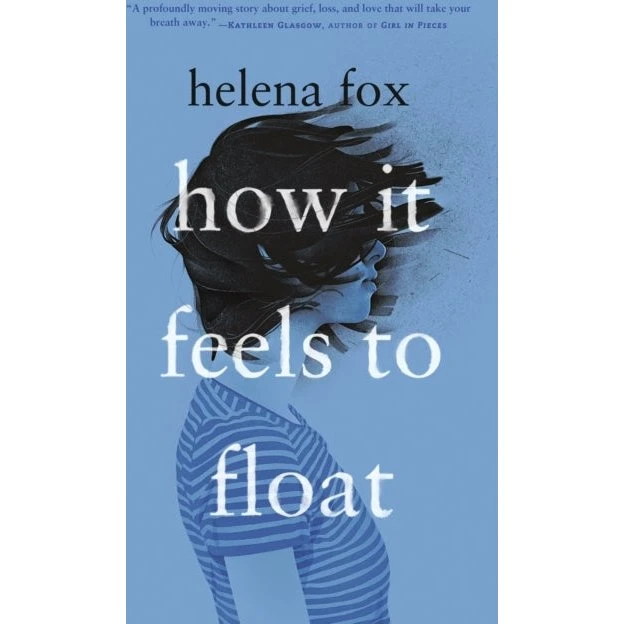 Helena Fox: How It Feels to Float - Bog
