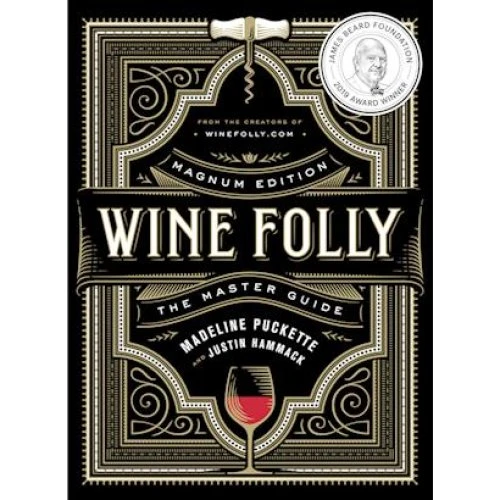 Wine Folly: Magnum Edition - Madeline Puckette & Justin Hammack