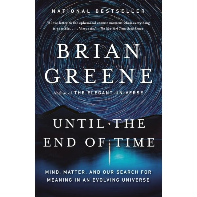 Brian Greene: Until the End of Time