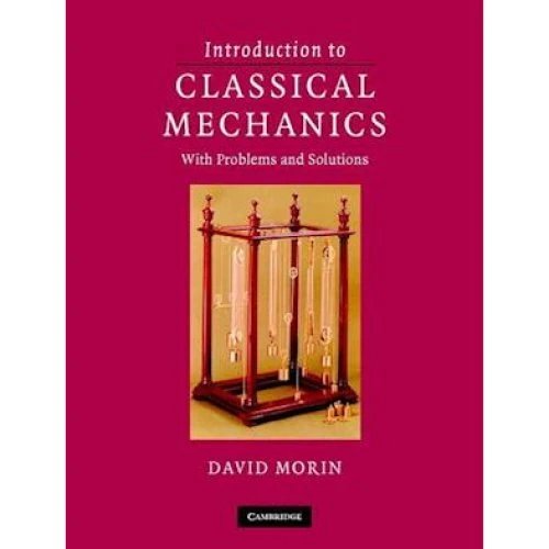 David Morin: Introduction to Classical Mechanics - Bog