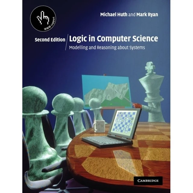 Logic in Computer Science - Michael Huth & Mark Ryan (2. udgave)