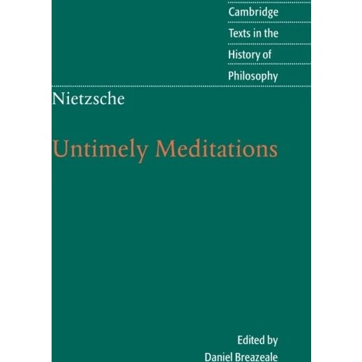 Nietzsche: Untimely Meditations