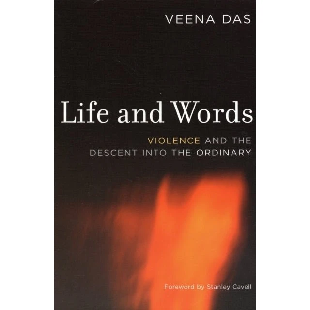 Life and Words - Veena Das