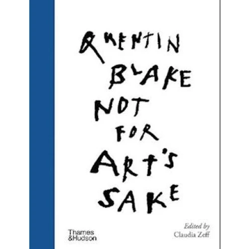 Not For Art's Sake - Quentin Blake - Kunstbog