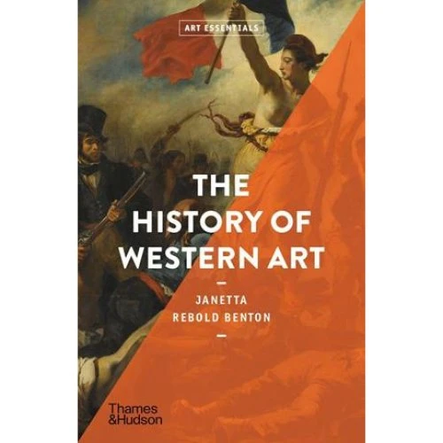 Janetta Rebold Benton: The History of Western Art - Bog